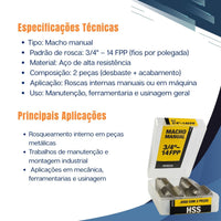Jogo de macho manual 3/4 -14FPP c/2 pçs